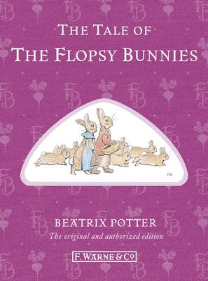 The Tale of The Flopsy Bunnies