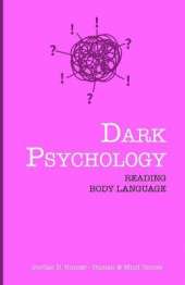 Dark Psychology: Reading Body Language
