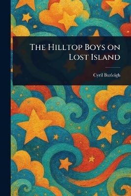 The Hilltop Boys on Lost Island