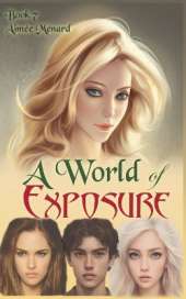 A World of Exposure