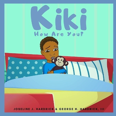KiKi, How Are You?