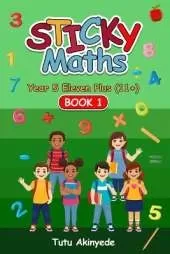 Sticky Maths Year 5 11+ Book 1
