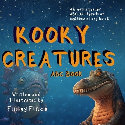 Kooky Creatures: ABC & Alliteration