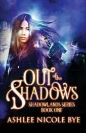 Out of the Shadows