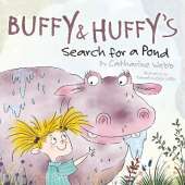 Buffy & Huffy's Search for a Pond