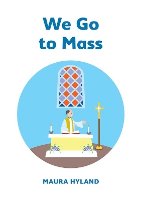 We Go to Mass