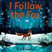 I Follow The Fox