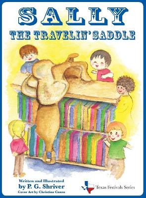 Sally the Travelin' Saddle: A travel book for ages 3-8