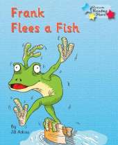 Frank Flees a Fish: Phonics Phase 4