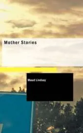 Mother Stories