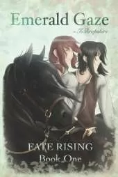Emerald Gaze: Fate Rising Book One