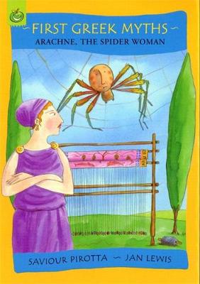 First Greek Myths: Arachne, The Spider Woman