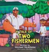 A Tale of Two Fishermen