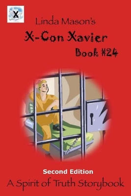 X-Con Xavier Second Edition: Book # 24