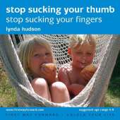 Stop Sucking Your Thumb: Stop Sucking Your Fingers
