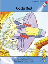 Red Rocket Readers: Advanced Fluency 4 Fiction Set A: Code Red (Reading Level 29/F&P Level S)