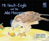 Mr. Hawk-Eagle and the Julie Mangoes