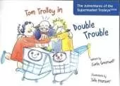 Tom Trolley in Double Trouble