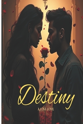 Destiny: A Lost Love