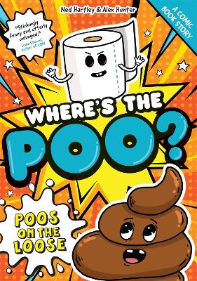 Where's the Poo? - The Comic: Poos on the Loose: Book 1