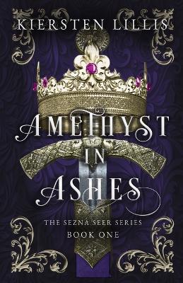 Amethyst in Ashes