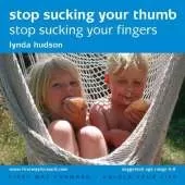 Stop Sucking Your Thumb: Stop Sucking Your Fingers