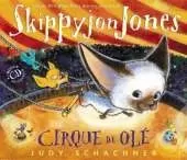 Skippyjon Jones Cirque de Ole