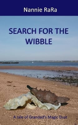 Search for the Wibble: A tale of Grandad's Magic Dust