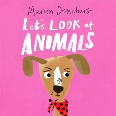 Let's Look at... Animals: Board Book