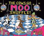 The Cows Go Moo Shuffle! - Rhyming Children's Picture Book & Song Series Book Funny Farm Animal Dance Adventure Hardcover Book with Free Song Download