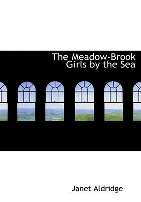 The Meadow-Brook Girls by the Sea