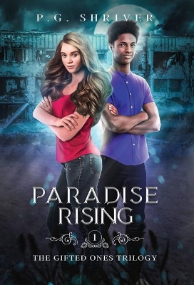 Paradise Rising: A Teen Superhero Fantasy