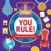 You Rule!: Create Your Own Country