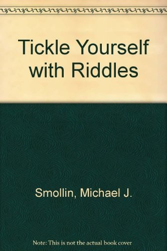 Tickle Yourself with Riddles