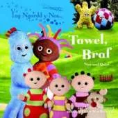 Tawel, Braf!