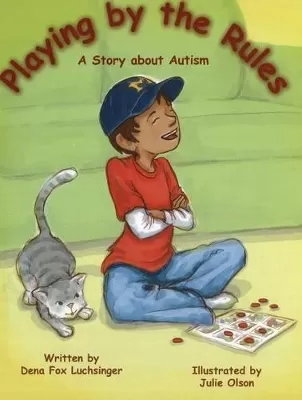 Playing by the Rules: A Story About Autism
