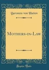 Mothers-in-Law (Classic Reprint)