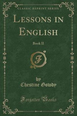 Lessons in English: Book II (Classic Reprint)