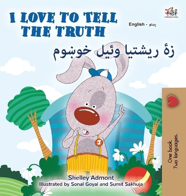 I Love to Tell the Truth (English Pashto Bilingual Book for Kids)