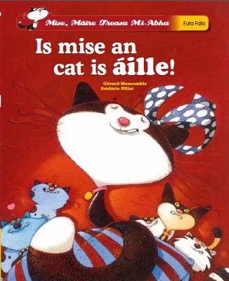 Cat is Aille: Mise Maire Treasa Mi Abha