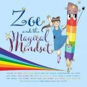 Zoe and the Magical Mindset