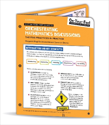 The On-Your-Feet Guide to Orchestrating Mathematics Discussions: The Five Practices in Practice