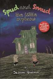 Spud and Smud: The Little Orphans