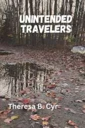Unintended Travelers