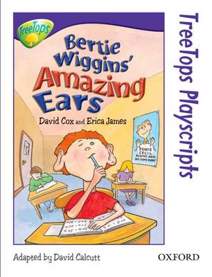 TreeTops Fiction Level 11 Playscripts Bertie Wiggins' Amazing Ears