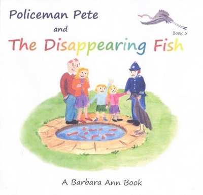 Policeman Pete Books: Policeman Pete and the Disappearing Fish
