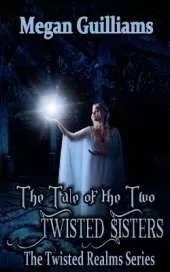 The Tale of Two Twisted Sisters