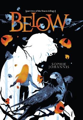 Below: part two of the Traces trilogy