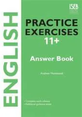 English Practice Exercises 11+ Answer Book: Practice Exercises for Common Entrance preparation