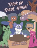 Trick or Treat Hank!
